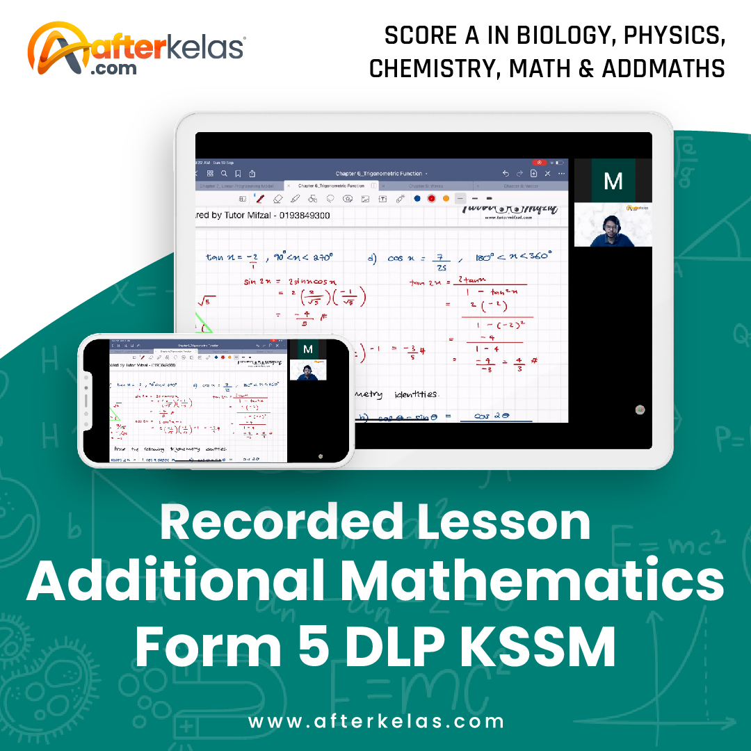 Recorded Lesson – Additional Mathematics Form 5 DLP KSSM